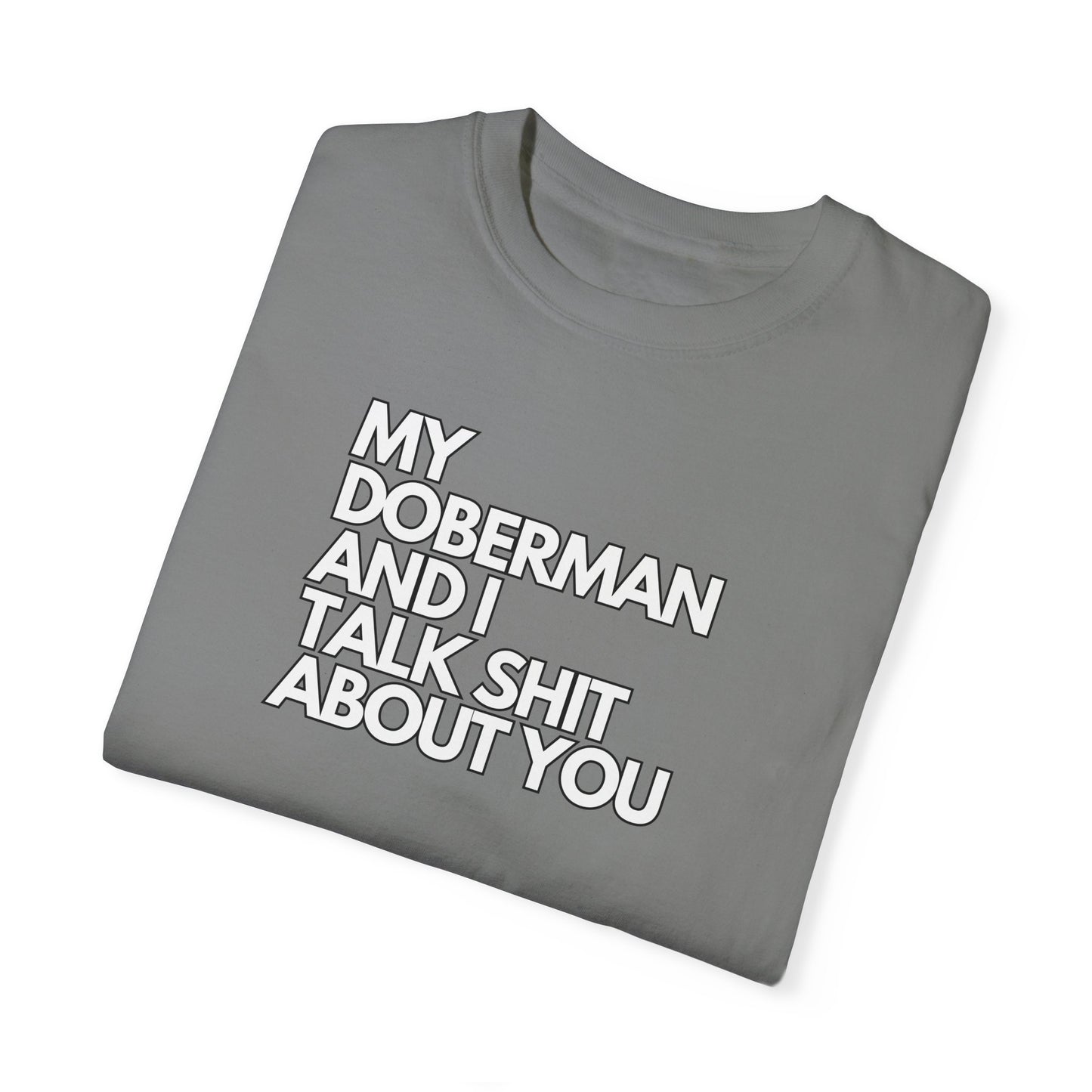 Doberman 6 Unisex Garment-Dyed T-shirt