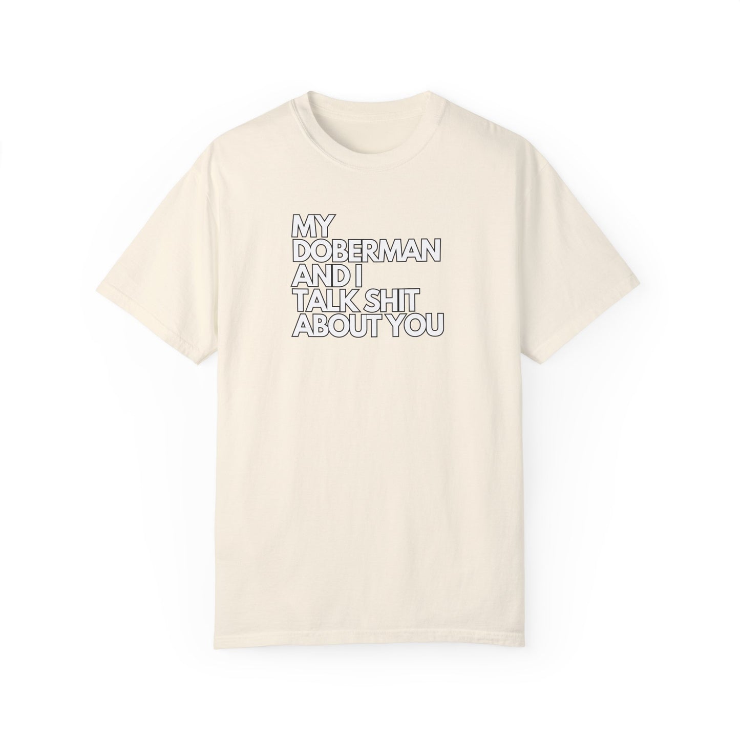 Doberman 6 Unisex Garment-Dyed T-shirt