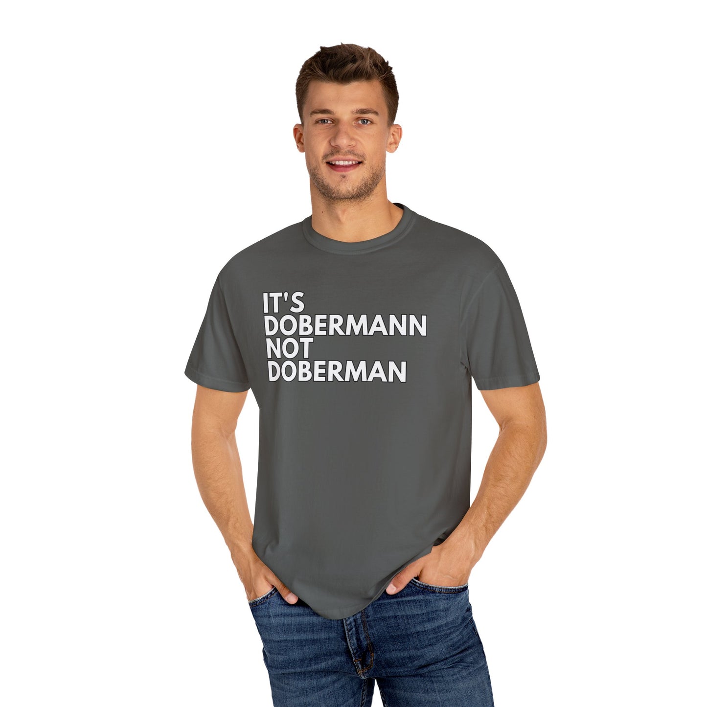 It's Dobermann 1 Unisex Garment-Dyed T-shirt