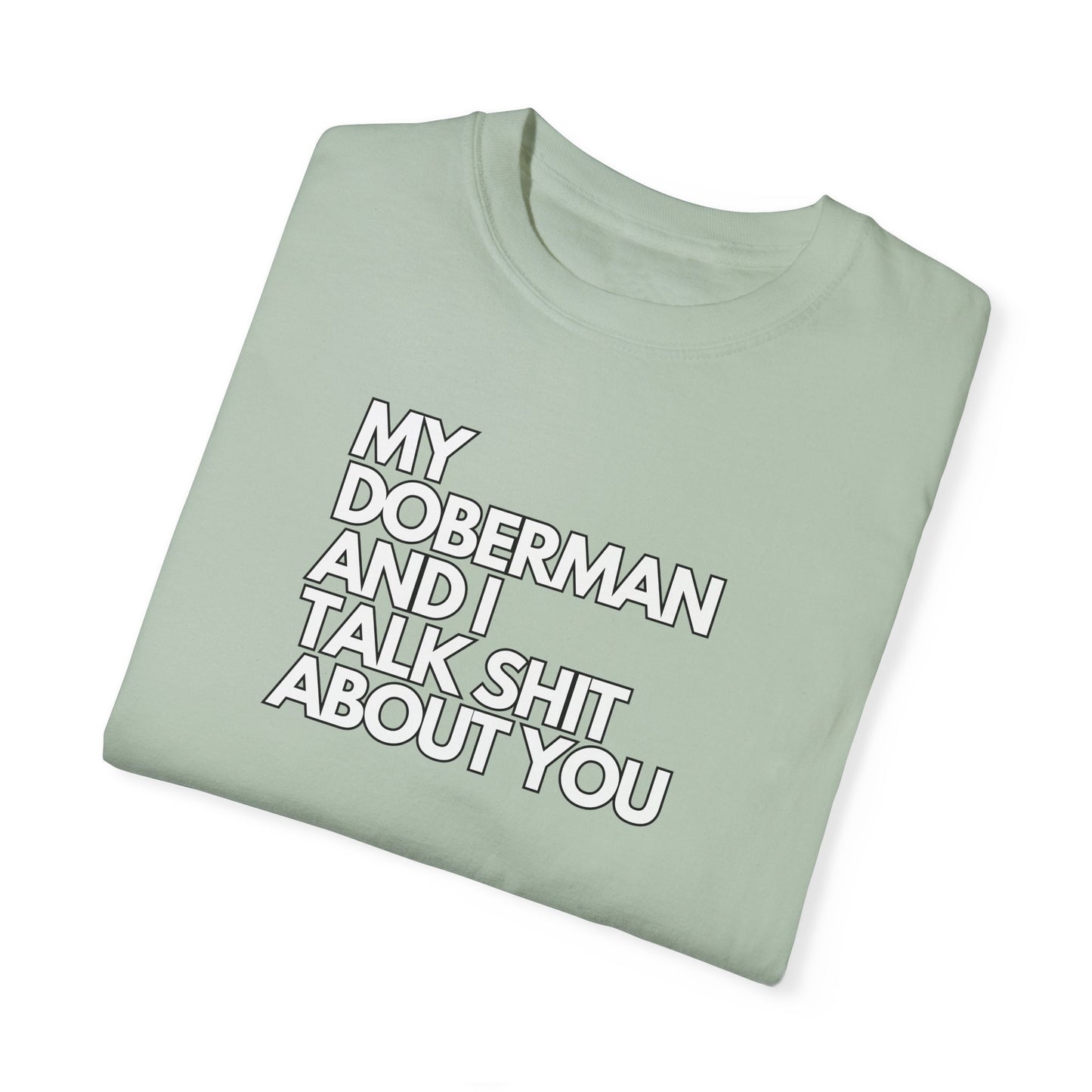 Doberman 6 Unisex Garment-Dyed T-shirt