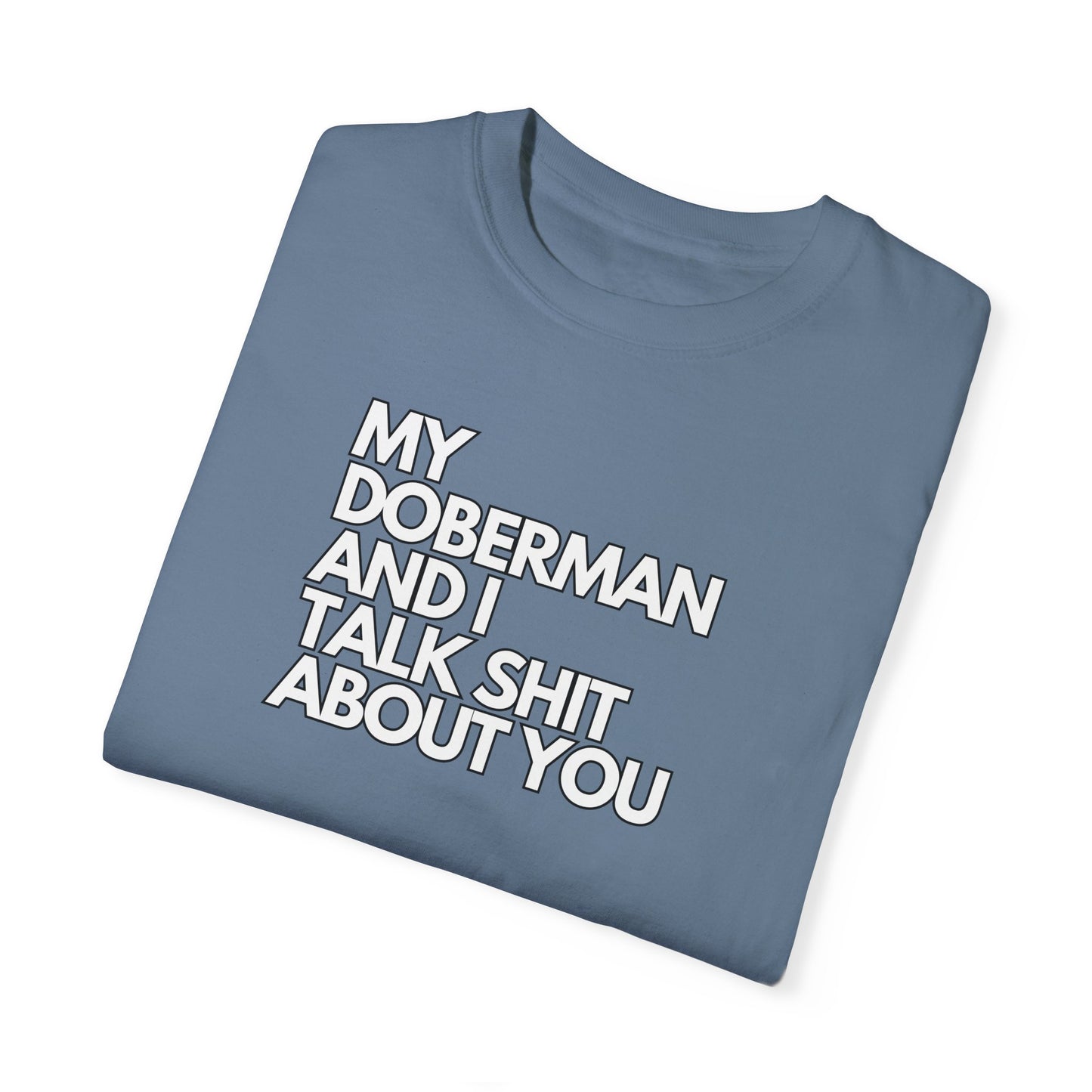 Doberman 6 Unisex Garment-Dyed T-shirt