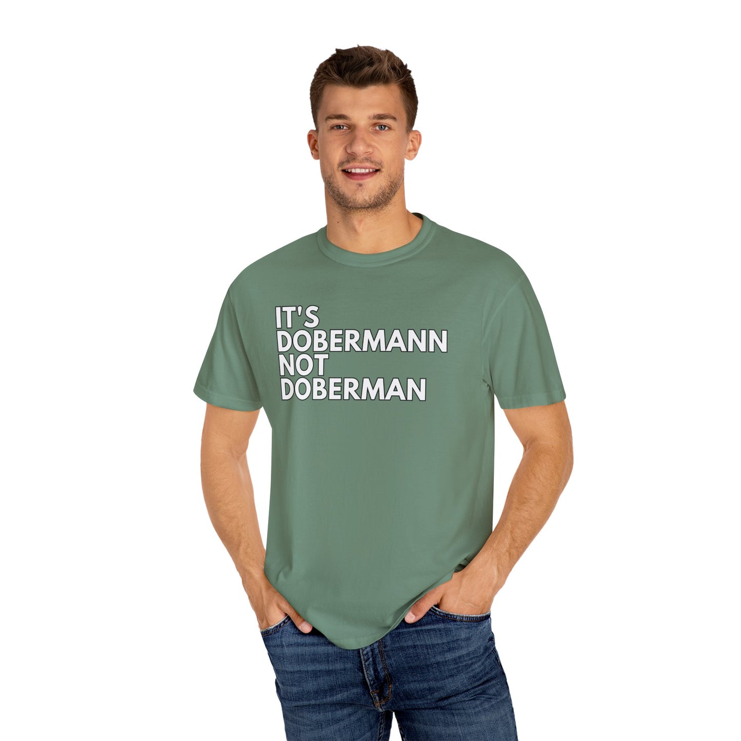 It's Dobermann 1 Unisex Garment-Dyed T-shirt